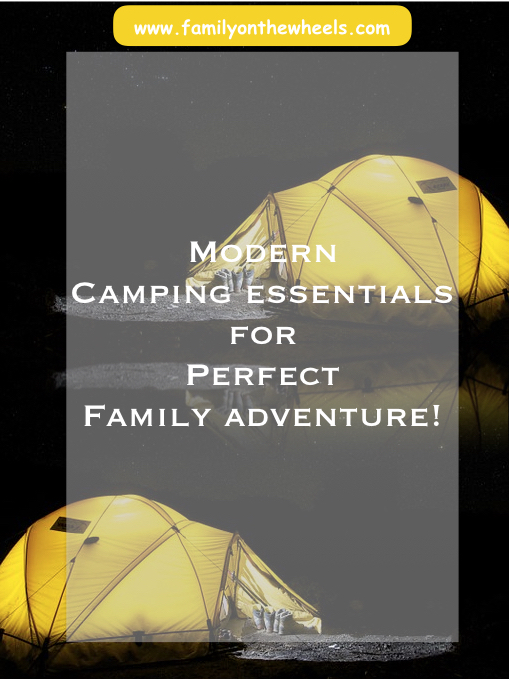 Planning for camping with friends and family? Unaware of the check list and modern tools for a great camping experience? Read 10 modern tools for camping #camping #adventure #essentials