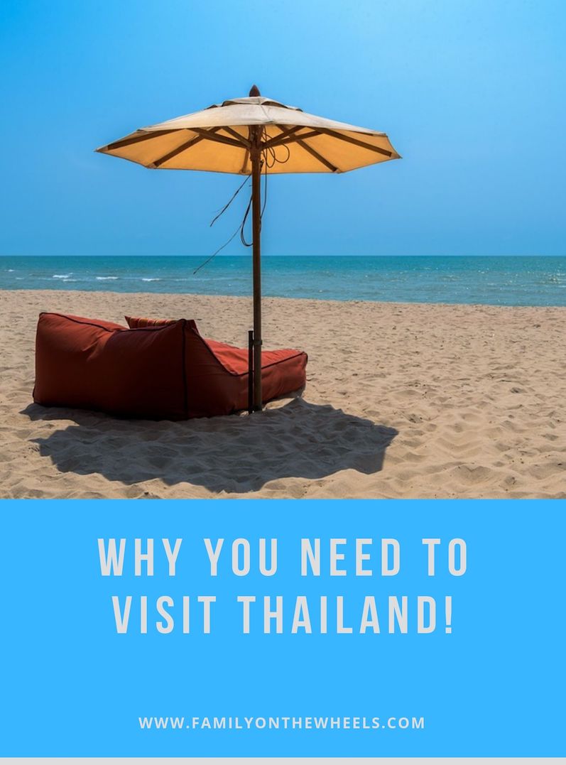Why you need to visit Thailand, a beautiful place for travellers 